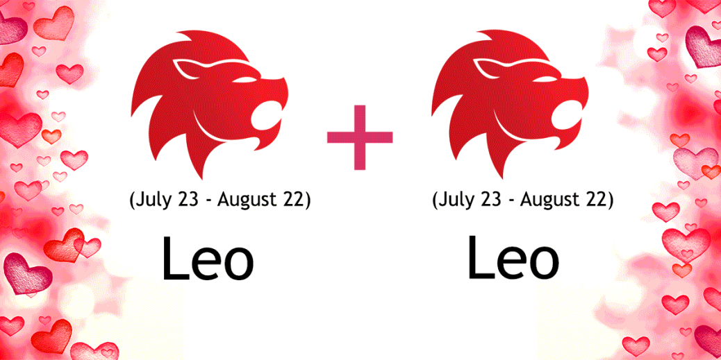 Leo And Leo Compatibility Chart