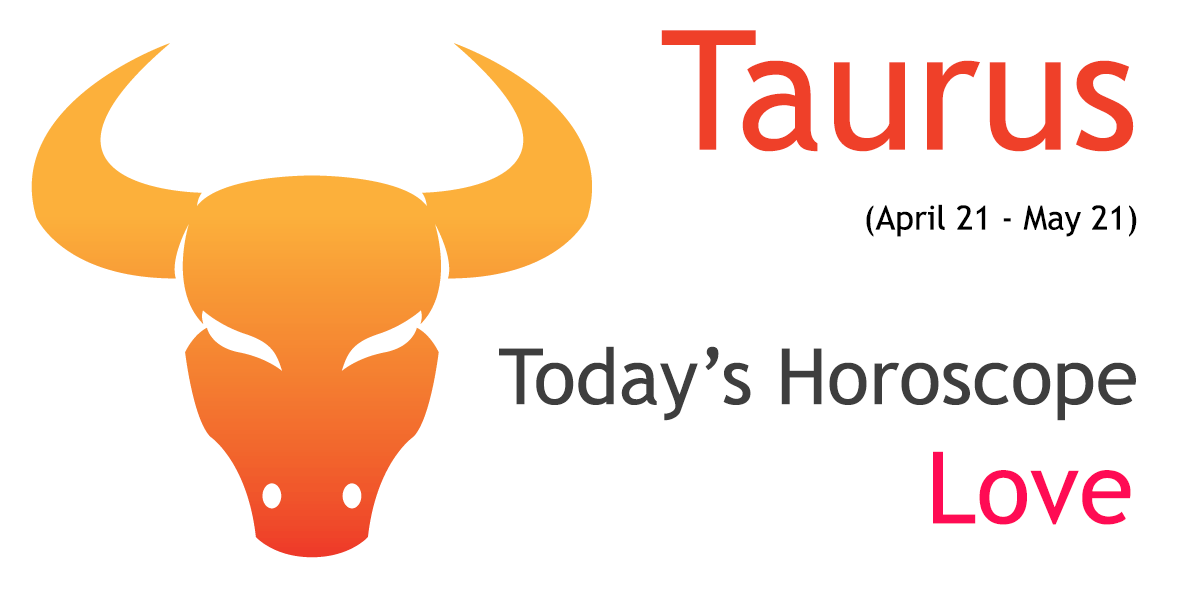 taurus horoscope daily love
