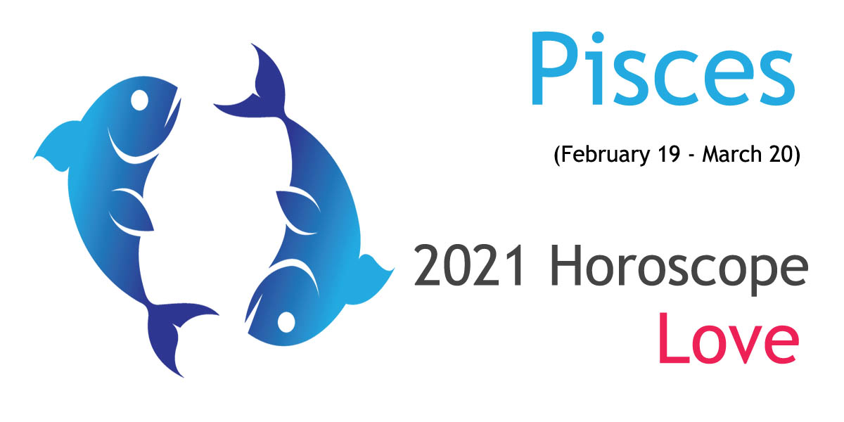 pisces love horoscope 1 february 2021